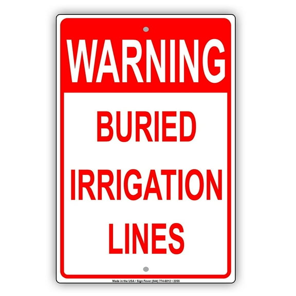 Warning Buried Irrigation Lines Underground Pipe Safety Alert Caution Warning Notice Aluminum Metal Sign 8"x12" Plate