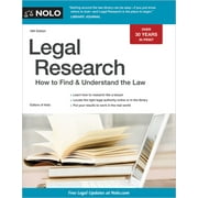 Legal Research: How to Find & Understand the Law -- Editors Of Nolo