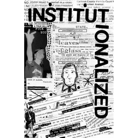 Institutionalized: A Piltdownlad Zine (Paperback) by Kelly Dessaint