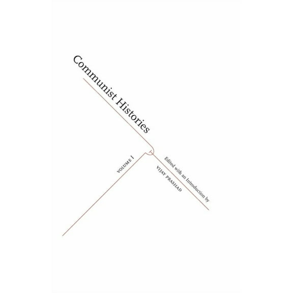 Communist Histories: Volume 1 (Paperback)