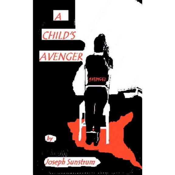 A Child's Avenger (Paperback)