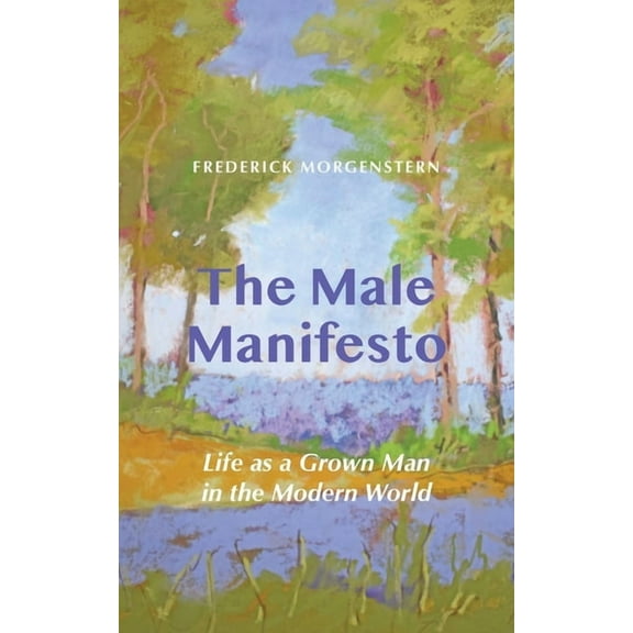 The Male Manifesto, (Paperback)