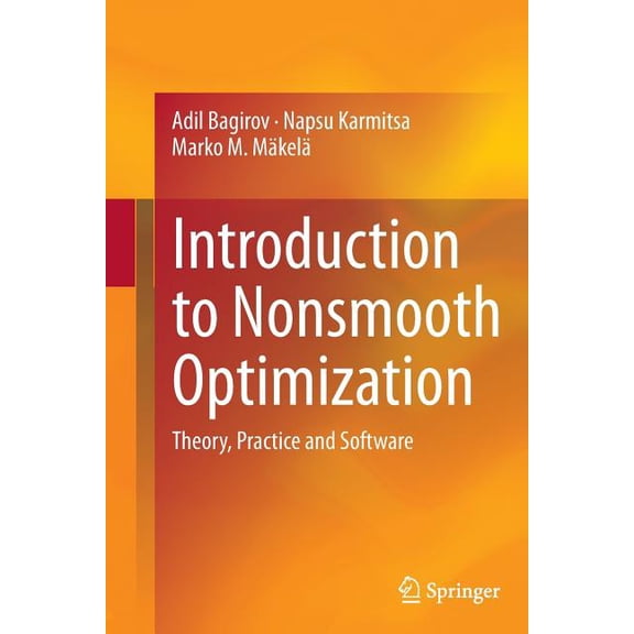 Introduction to Nonsmooth Optimization : Theory, Practice and Software (Paperback)
