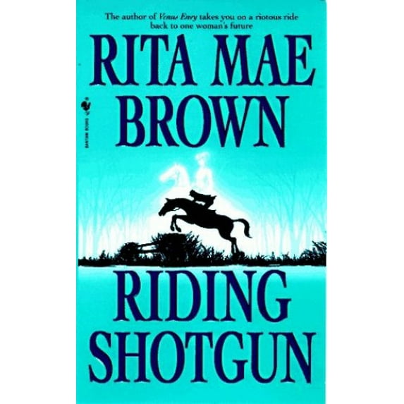 Pre-Owned Riding Shotgun (Unknown) 0553572245 9780553572247