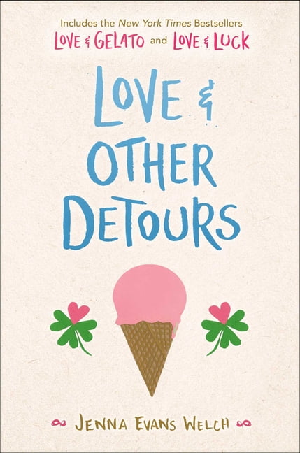 love & other detours love & gelato love & luck love & other detours love & gelato love & luck