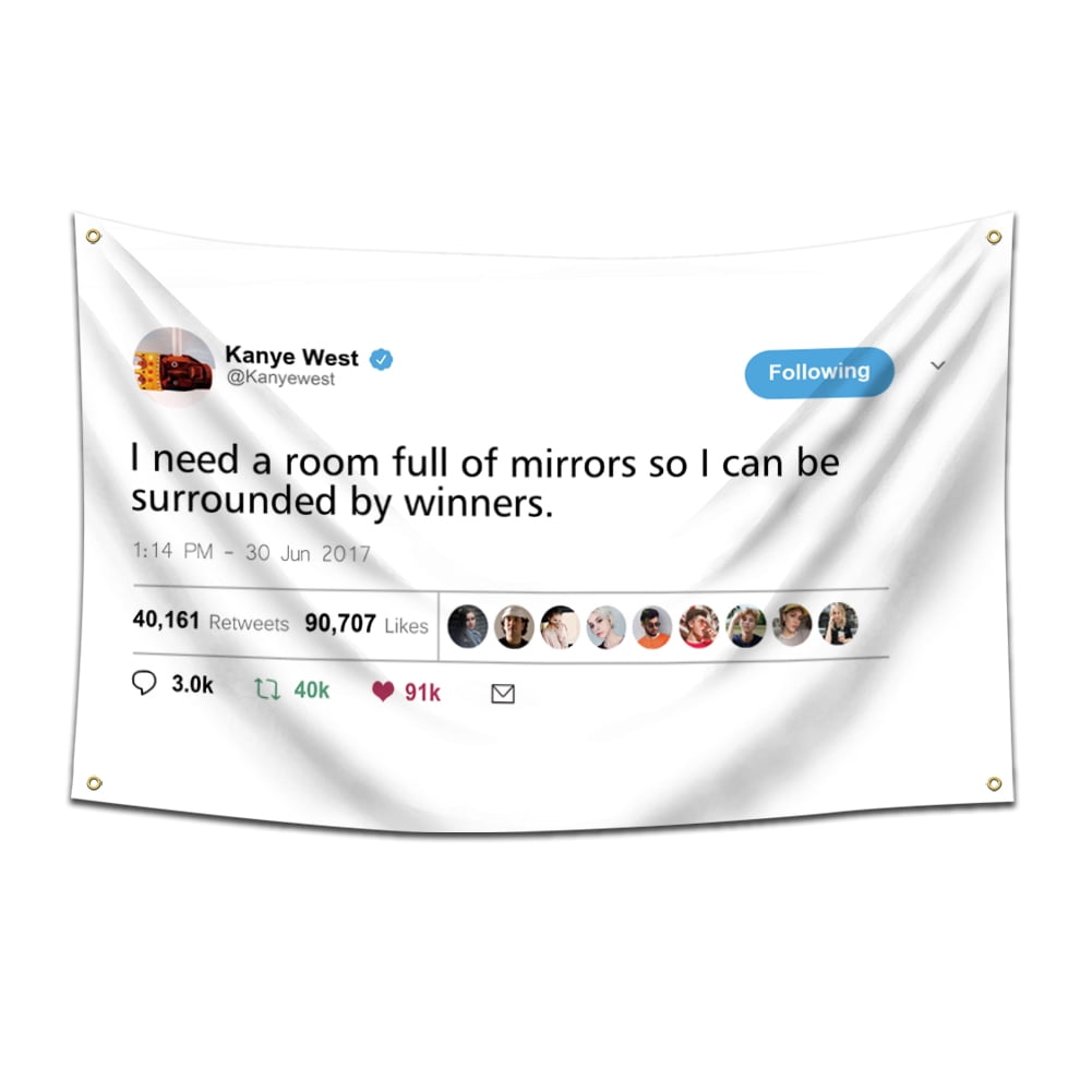 I Need a Room of Mirror So I Can Be Surrounded by Winner (3x5ft, Vivid Color) HD Printing 150D Poly Two Brass Grommets For Dorm College