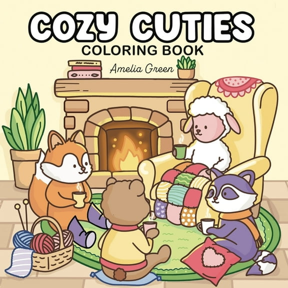 Cozy Cuties: Coloring Book for Adults and Teens Featuring Adorable Animal Characters, Relaxing Hygge Moments and Comfy S, (Paperback)
