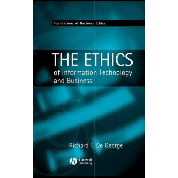 Foundations of Business Ethics Computer Ethics, Book 19, (Hardcover)