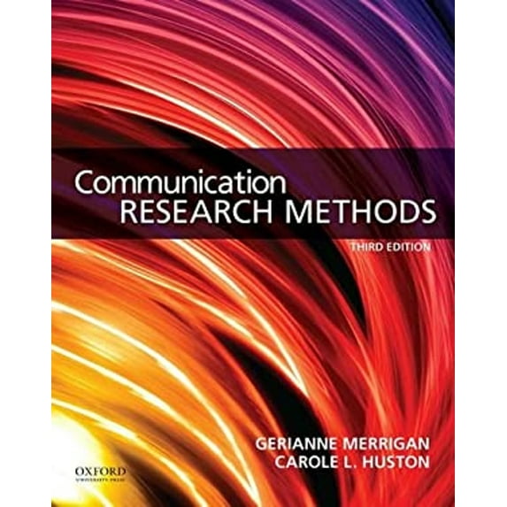 Pre-Owned Communication Research Methods (Paperback) 0199338353 9780199338351