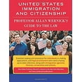thumbnail image 1 of Pre-Owned United States Immigration & Citizenship: Prof. Allan Wernick's Guide to the Law (Paperback) by Alan Wernick, 1 of 1