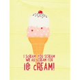 thumbnail image 1 of I Scream You Scream We All Scream For Ice Cream Flag Garden Size, 1 of 1