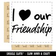 thumbnail image 2 of I Love Our Friendship Square Rubber Stamp Stamping Scrapbooking Crafting - Large 2.75in, 2 of 7