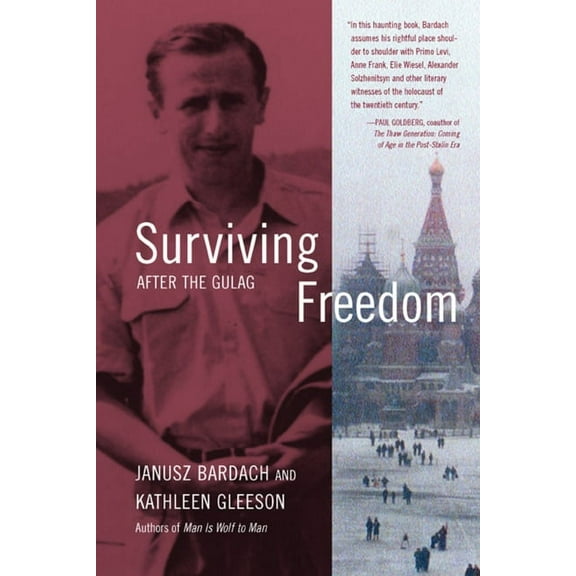 Surviving Freedom : After the Gulag (Edition 1) (Hardcover)