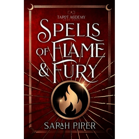 Tarot Academy Spells of Flame and Fury, Book 3, (Paperback)