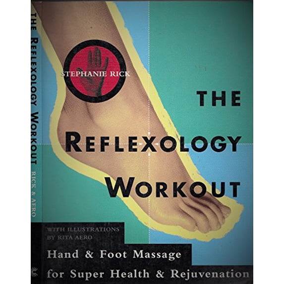 Pre-Owned The Reflexology Workout: Hand and Foot Massage for Super Health and Rejuvenation (Paperback) 0517884852 9780517884850
