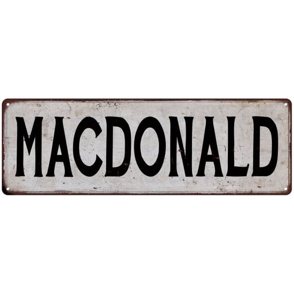 MACDONALD Vintage Look Gift Rustic Chic Metal Sign 6x18 206180036960