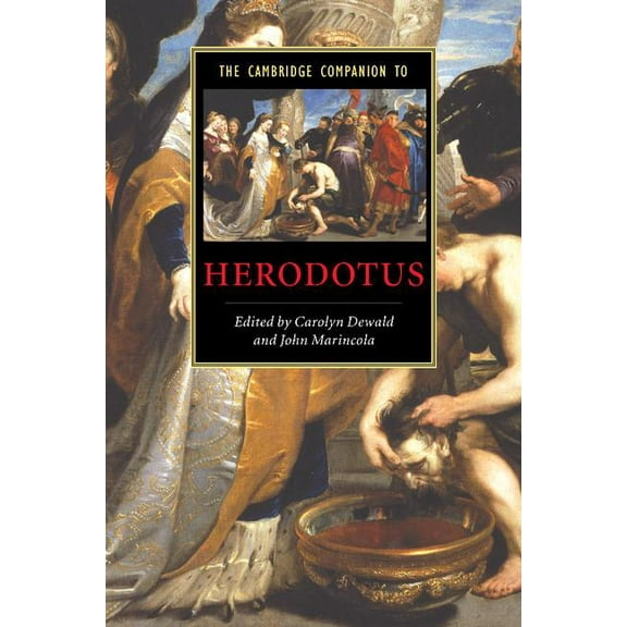 Cambridge Companions to Literature The Cambridge Companion to Herodotus, (Paperback)