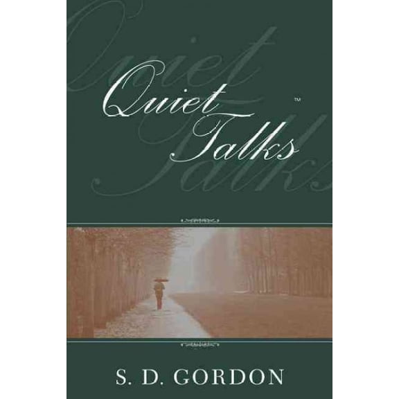 Quiet Talks on Prayer (Paperback)