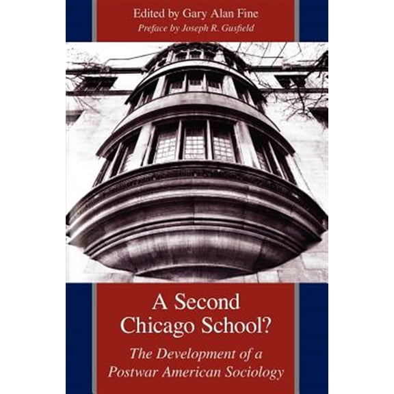 Pre-Owned A Second Chicago School? : The Development of a Postwar American Sociology (Paperback)