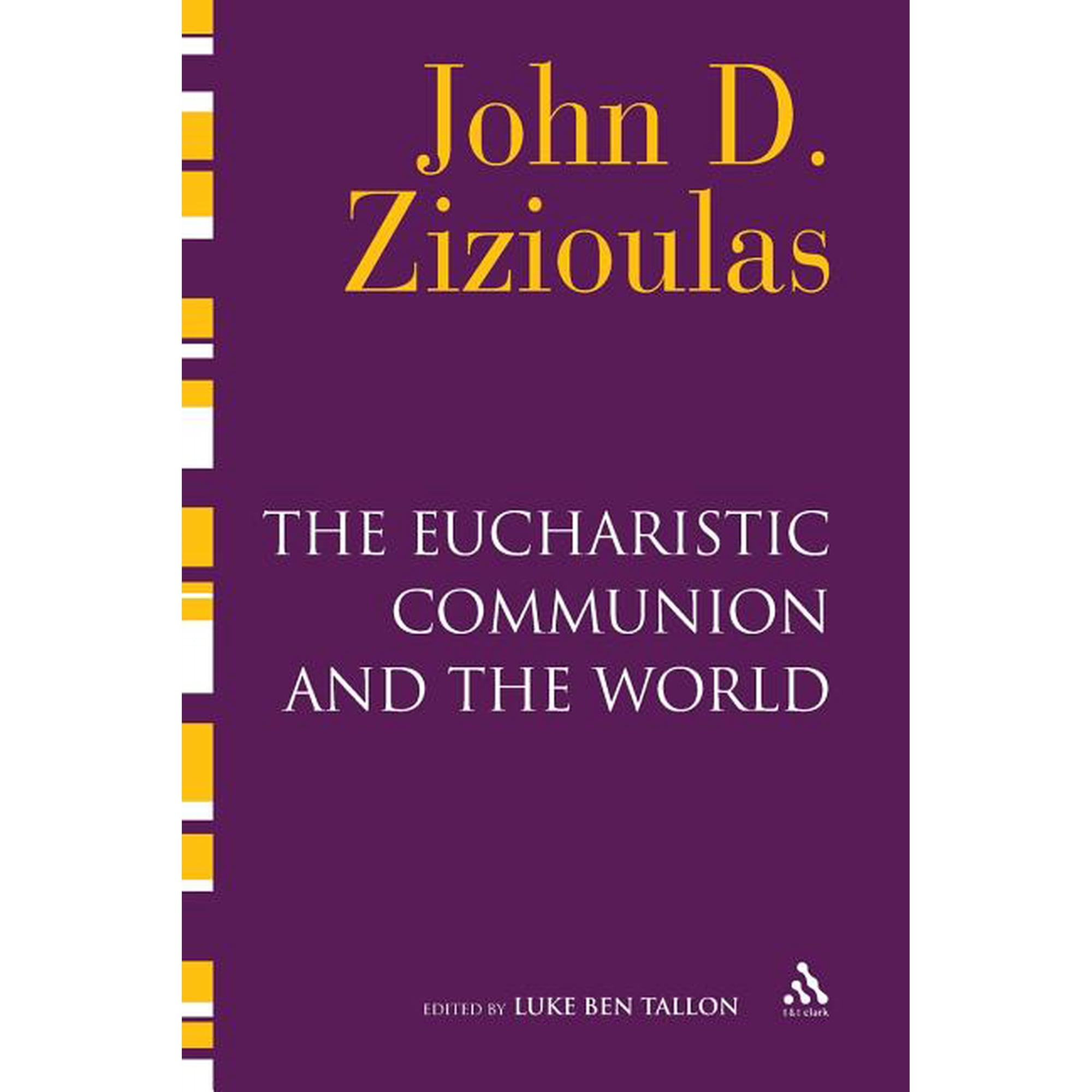 The Eucharistic Communion and the World (Paperback)