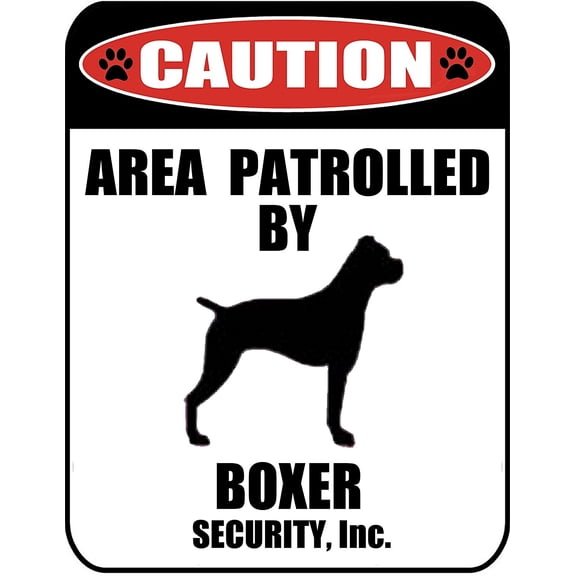Caution Area Patrolled by a Boxer 9 inch x 11.5 inch Laminated Dog Sign