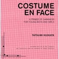 thumbnail image 1 of Pre-Owned Costume En Face: A Primer of Darkness for Young Boys and Girls (Paperback) 1937027538 9781937027537, 1 of 1