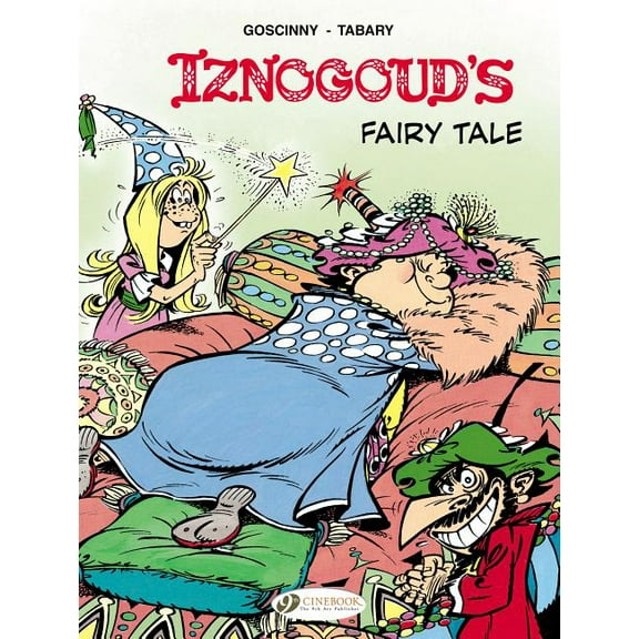 Iznogoud: Iznogoud's Fairy Tale (Paperback)