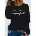 thumbnail image 3 of Graphic Print Long Sleeve T-Shirt Women'S Casual Long Sleeve T Shirt with "Perfectly Imperfect" Lettering Round Neck, 3 of 8
