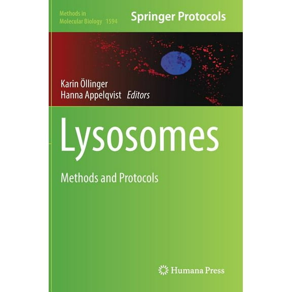 Methods in Molecular Biology Lysosomes: Methods and Protocols, Book 1594, (Hardcover)