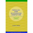 thumbnail image 1 of Parallel and Distributed Computing: A Survey of Models, Paradigms and Approaches [Hardcover] Leopold, Claudia, 1 of 2
