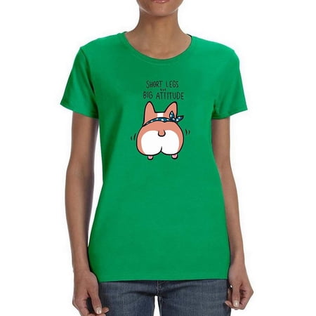 Short Legs Big Attitude Corgi T-Shirt Women -Image by Shutterstock Female Medium