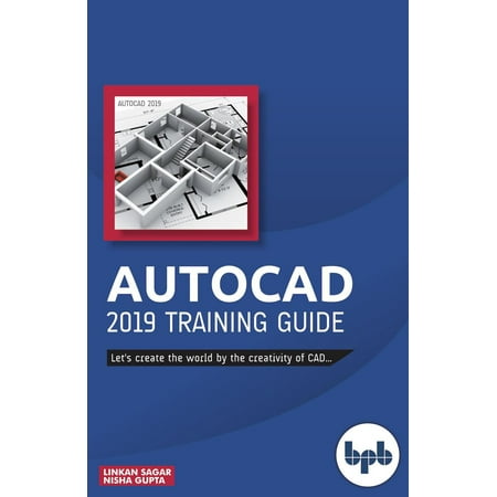 Autocad 2019 Training Guide
