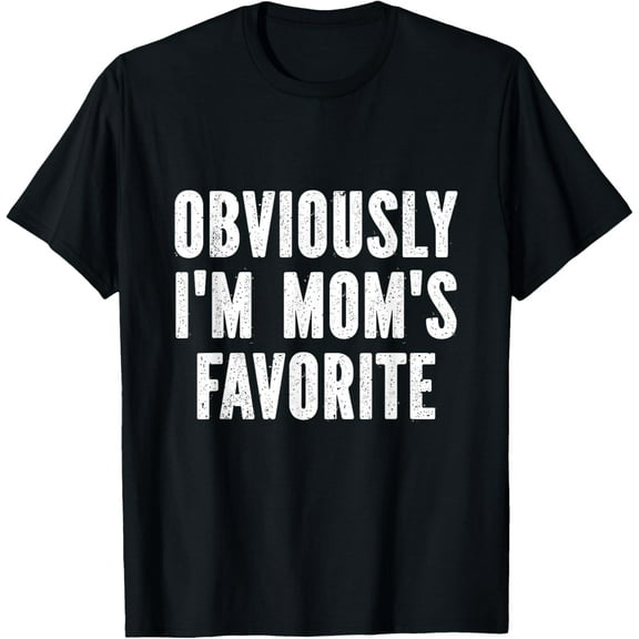Obviously I'm Mom's Favorite T-Shirt