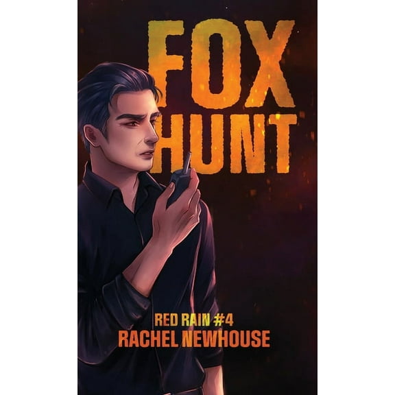 Red Rain Fox Hunt, Book 4, (Hardcover)