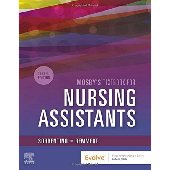 Pre-Owned Mosby's Textbook for Nursing Assistants - Soft Cover Version [Paperback] Sorrentino PhD RN, Sheila A. and Remmert MS RN, Leighann