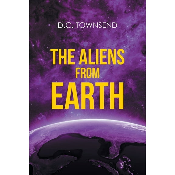 The Aliens from Earth (Paperback)