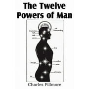 The Twelve Powers of Man (Paperback)