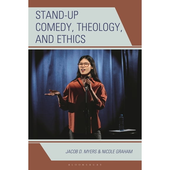 Theology, Religion, and Pop Culture Stand-Up Comedy, Theology, and Ethics, (Hardcover)