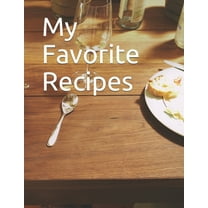 My Favorite Recipes (Paperback)