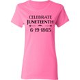 thumbnail image 3 of Inktastic Celebrate Juneteenth Women's T-Shirt, 3 of 5