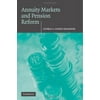 Pre-Owned Annuity Markets and Pension Reform (Hardcover) 0521846323 9780521846325