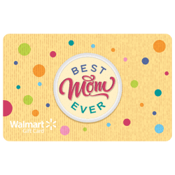 Best Mom Ever Button Walmart eGift Card