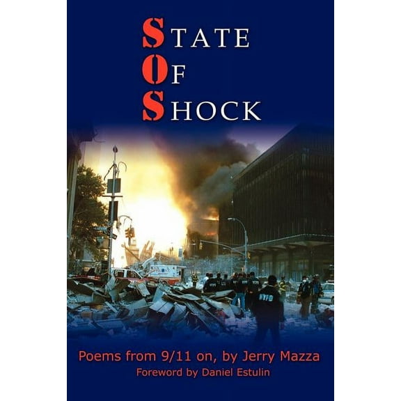State of Shock: Poems from 9/11 on, (Paperback) by Jerry Mazza