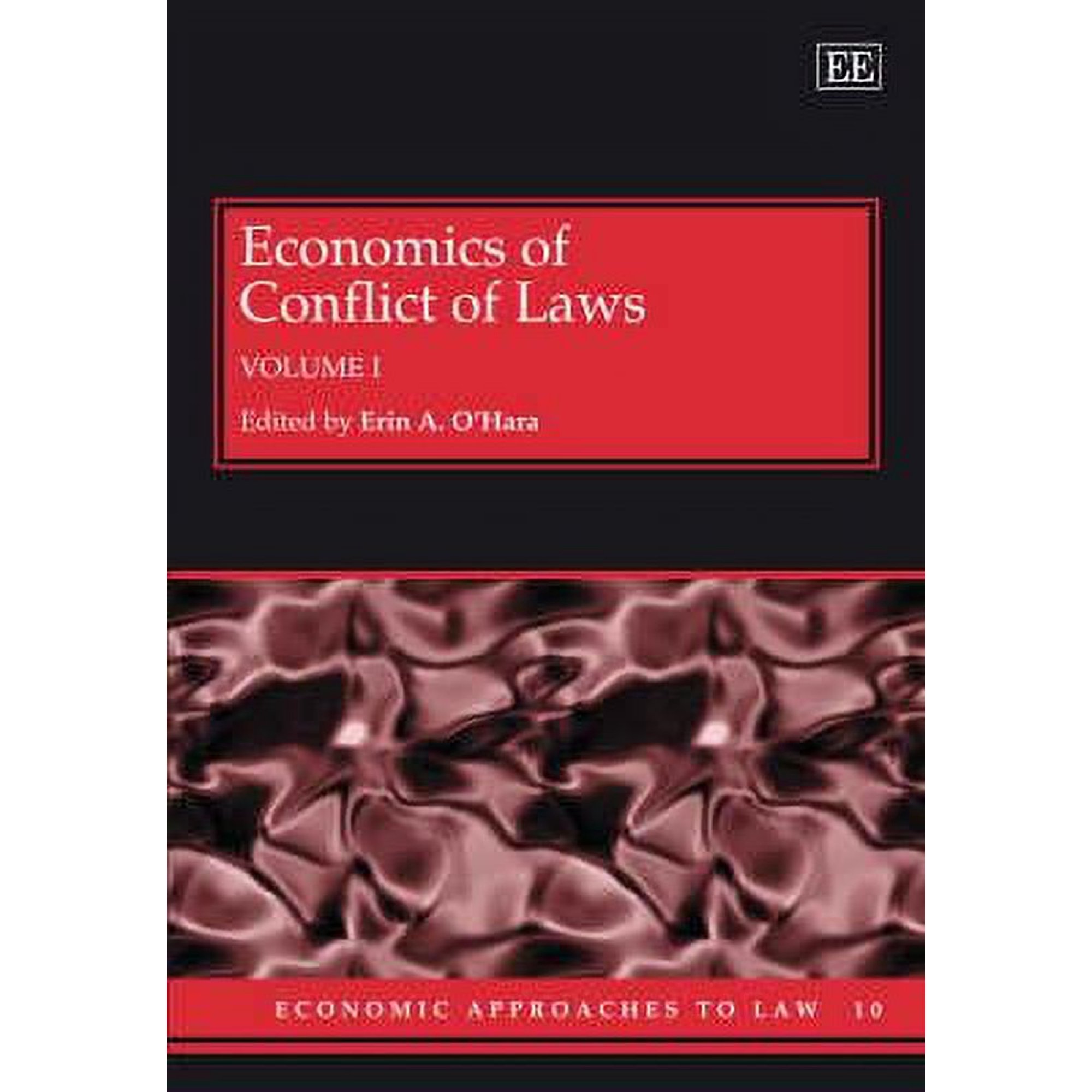Economic Approaches to Law: Economics of Conflict of Laws (Series #10) (Hardcover)
