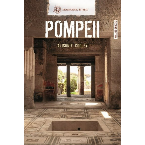 Archaeological Histories: Pompeii (Paperback)