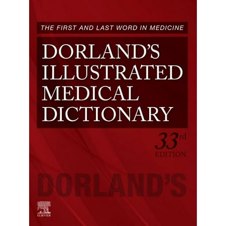 Dorland's Medical Dictionary: Dorland's Illustrated Medical Dictionary (Hardcover)