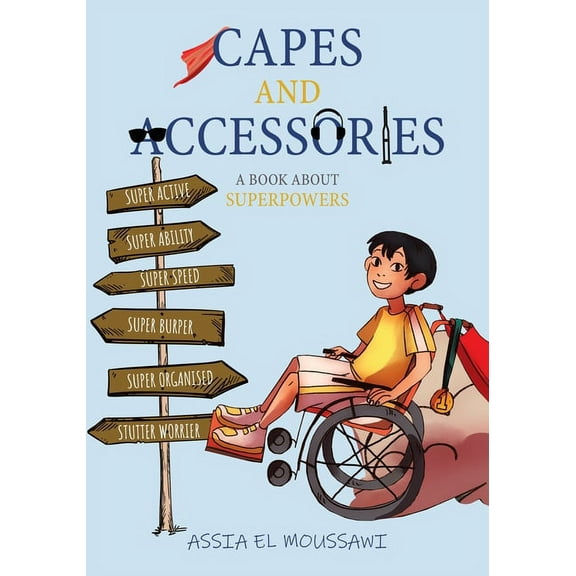 Capes and Accessories: A Book About Superpowers, (Paperback)