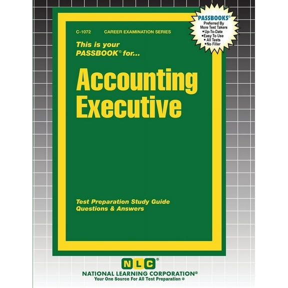 Career Examination Accounting Executive, Book 1072, (Paperback)