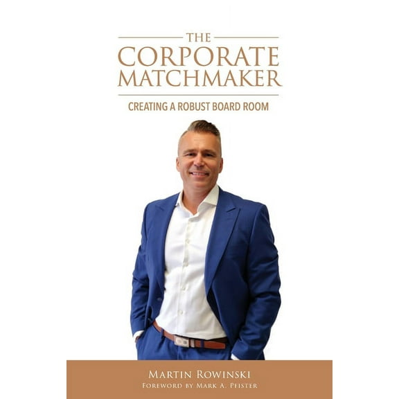 The Corporate Matchmaker, (Paperback)