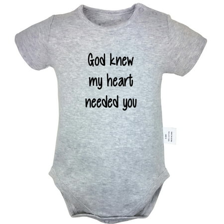 

God knew my heart needed you Funny Rompers For Babies Newborn Baby Unisex Bodysuits Infant Jumpsuits Toddler 0-24 Months Kids One-Piece Oufits (Gray 0-6 Months)
